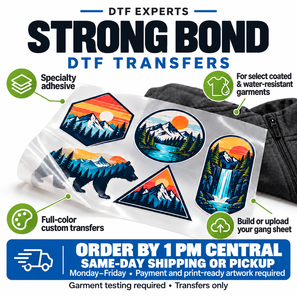 Order by 1 PM Central Monday–Friday for same-day shipping or pickup. Strong Bond DTF transfers; print-ready artwork and garment testing required.